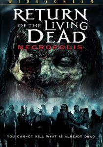 Возвращение живых мертвецов 4: Некрополис 2005