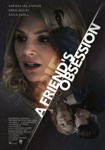 A Friend's Obsession 2018