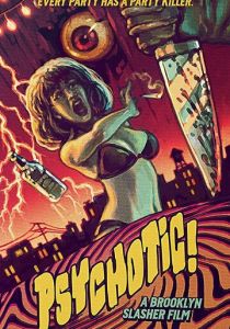 Psychotic! 2016