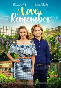 Незабываемая любовь (2021) Фильм