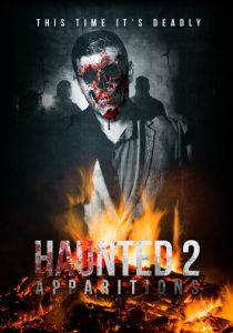 Дом с привидениями 2: Видения (2018 Фильм)