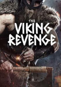 The Viking Revenge (2023 Фильм)