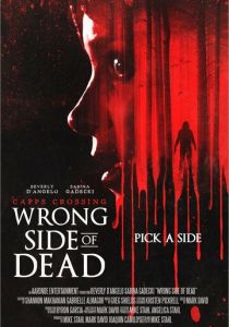 Capps Crossing: Wrong Side of Dead ( Фильм)