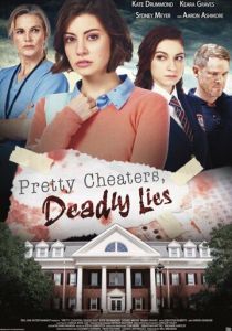 Pretty Cheaters, Deadly Lies (2020 Фильм)