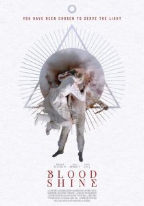 Blood Shine (2025 Фильм)