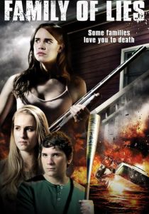 Family of Lies (2017 Фильм)