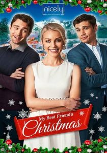 My Best Friend's Christmas (2019 Фильм)
